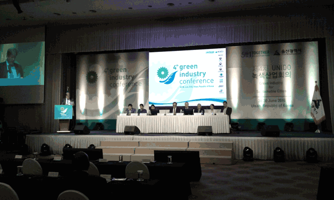 UNIDO 4th GREEN INDUSTRY CONFERENCE, Green Industry for Sustainable Cities, 28 - 30 June 2016, Ulsan, Republic of Korea